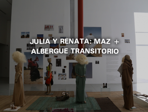 Julia y Renata: MAZ + Albergue Transitorio